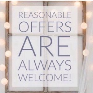 Reasonable offers are always Welcome!